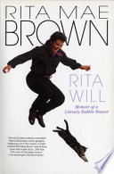 Rita will : memoir of a literary rabble-rouser /