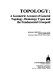 Topology : a geometric account of general topology, homotopy types, and the fundamental groupoid /