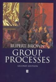 Group processes : dynamics within and between groups /