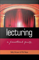 Lecturing : a practical guide /