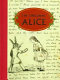 The original Alice : from manuscript to Wonderland /