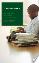 The Green Book For Black Folks in Education.