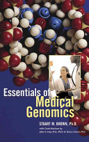 Essentials of medical genomics /