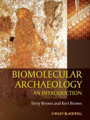 Biomolecular archaeology : an introduction /