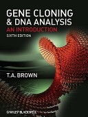 Gene cloning and DNA analysis : an introduction /