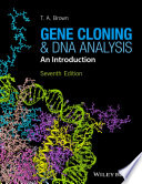 Gene cloning and DNA analysis : an introduction /