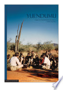 Yuendumu : legacy of a longitudinal growth study in Central Australia /