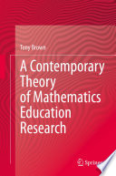 A Contemporary Theory of Mathematics Education Research /