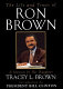 The life and times of Ron Brown : a memoir /