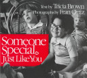 Someone special, just like you /