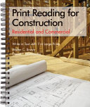 Print reading for construction : residential and commercial : write-in text with 116 large prints /