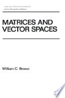 Matrices and vector spaces /