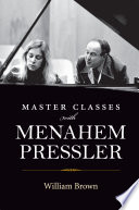Master classes with Menahem Pressler /