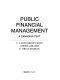 Public financial management : a Canadian text /