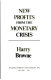 New profits from the monetary crisis /