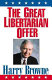 The great Libertarian offer /