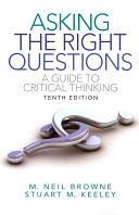 Asking the right questions : a guide to critical thinking /