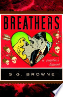 Breathers : a zombie's lament /