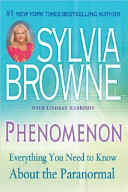 Phenomenon : everything you need to know about the paranormal /