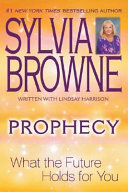 Prophecy : what the future holds for you /