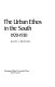 The urban ethos in the South, 1920-1930 /