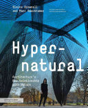 Hypernatural : architecture's new relationship with nature /