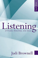 Listening : attitudes, principles, and skills /