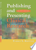 Publishing and presenting clinical research /