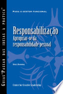 Responsabilização : Apropriar-se da responsabilidade pessoal /