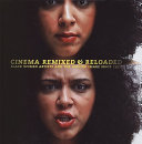 Cinema remixed & reloaded : Black women artists and the moving image since 1970 /