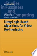 Fuzzy logic-based algorithms for video de-interlacing /