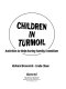 Children in turmoil : activities to help during family transition /