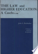 The law and higher education: a casebook /