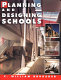 Planning and designing schools /