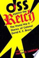 OSS against the Reich : the World War II diaries of Colonel David K.E. Bruce /