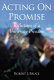 Acting on promise : reflections of a university president /