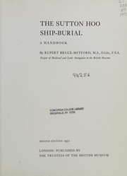 The Sutton Hoo ship-burial : a handbook /