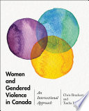Women and gendered violence in Canada : an intersectional approach /