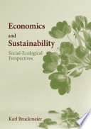 Economics and Sustainability : Social-Ecological Perspectives /