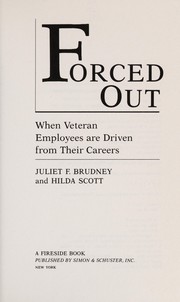 Forced out : when veteran employees are driven from their careers /