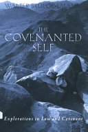 The covenanted self : explorations in law and covenant /
