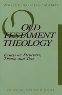 Old Testament theology : essays on structure, theme, and text /