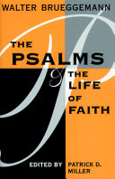 The psalms and the life of faith /
