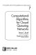 Computational algorithms for closed queueing networks /