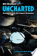 Uncharted : creativity and the expert drummer /
