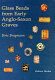 Glass beads from early Anglo-Saxon graves : a study of the provenance and chronology of glass beads from early Anglo-Saxon graves, based on visual examination /