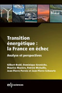 Transition énergétique : la France en échec : Analyse et perspectives /