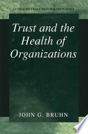 Trust and the Health of Organizations /