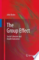 The group effect : social cohesion and health outcomes /