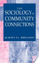 The Sociology of Community Connections /